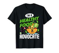 Je suis Un défenseur de l'alimentation Saine T-Shirt