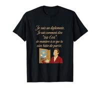 Je suis un diplomate French Quote Design novelty T-Shirt