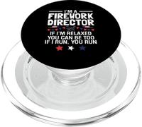 Je suis Un Directeur de Feux d'artifice si Je suis détendu, tu Peux l'être Aussi si Je Le suis PopSockets PopGrip pour MagSafe