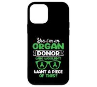 Je suis un donneur d'organes. Qui ne voudrait pas un morceau Coque pour iPhone 12 mini