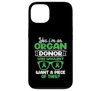 Je suis un donneur d'organes. Qui ne voudrait pas un morceau Coque pour iPhone 13