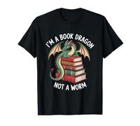 Je suis un dragon de livres, pas un ver qui lit T-Shirt