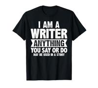 Je suis un écrivain, auteur littéraire drôle, amateurs d'écriture de livres T-Shirt