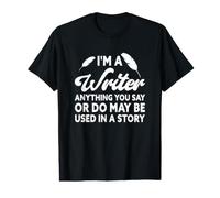 Je suis Un écrivain écrivain drôle Qui Dit romancier Qui écrit T-Shirt Graphique avec Valeur