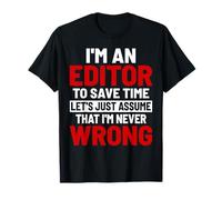 Je suis un éditeur Édition amusante, auteur, écrivain, appréciation T-Shirt
