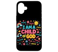 Je suis Un Enfant de Dieu, Une Foi chrétienne d'adoration colorée Coque pour iPhone 16 Plus