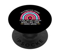 Je suis Un Enseignant suppléant pour Gagner du Temps. Mauvais Noms PopSockets PopGrip Adhésif