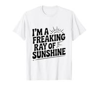 Je suis Un foutu Rayon de Soleil T-Shirt