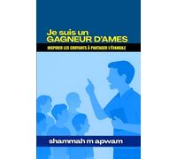 Je suis un Gagneur d’Âmes: Inspirer les croyants à partager l’évangile
