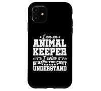 Je suis Un Gardien d'animaux Je résout des problèmes Zoo Keeper Zoologiste Coque pour iPhone 11