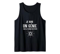 Je suis Un Genie, mais la flemme me retient. Débardeur
