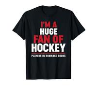 Je suis Un Grand Fan de Joueurs de Hockey dans Les Livres romantiques T-Shirt