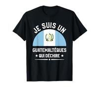 Je Suis Un Guatemaltèques Qui Déchire Guatemala T-Shirt