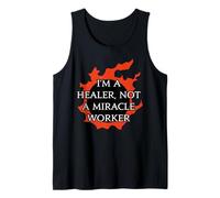 Je suis Un guérisseur, Pas Un faiseur de Miracles. pour Warriors of Light Débardeur