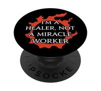 Je suis Un guérisseur, Pas Un faiseur de Miracles. pour Warriors of Light PopSockets PopGrip Adhésif