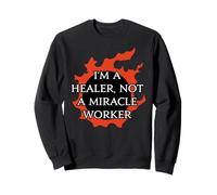Je suis Un guérisseur, Pas Un faiseur de Miracles. pour Warriors of Light Sweatshirt