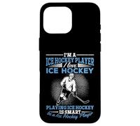 Je suis Un Joueur de Hockey sur Glace J'adore Le Hockey sur Glace Jouer au Hockey sur Glace Coque pour iPhone 16 Pro Max