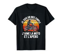 Je suis Un Mec Simple J Aime La Moto Et L Apéro Humour T-Shirt