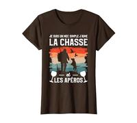 Je suis Un Mec Simple J'aime La Chasse Et Les Apéro Chasseur T-Shirt, Femme, Marron, S
