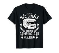 Je Suis Un Mec Simple J'aime Le Camping-Car Et L'apéro T-Shirt