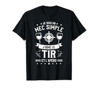 Je Suis Un Mec Simple J'aime Le Tir Et L'Apéro Tireur T-Shirt