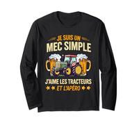 Je suis Un Mec Simple J'aime Les Tracteurs Et L'Apéro Manche Longue