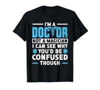 Je suis Un médecin, Pas Un Magicien, Un médecin, Un Chirurgien, Un médecin T-Shirt Graphique avec Valeur, Homme, Noir, L