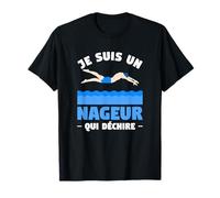 Je Suis Un Nageur Qui Déchire T-Shirt