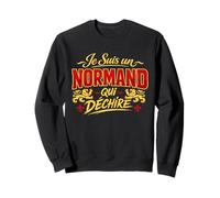 Je suis Un Normand Qui Déchire Humour Normandie Cadeau Sweatshirt
