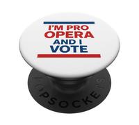Je suis un opéra professionnel et je vote drôle PopSockets PopGrip Adhésif