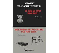Je suis un ours bipolaire ! ; Faut arrêter un tout p'tit peu d'me faire chier !