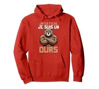 Je suis Un Ours Idée Humour Citation Drole Motif thème Ours Sweat à Capuche, Unisexe pour Adultes, Rouge, L