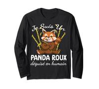 Je suis Un Panda Roux Déguisé en Humain Manche Longue