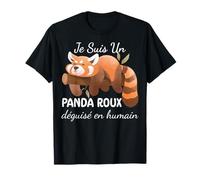 Je suis Un Panda Roux Déguisé en Humain T-Shirt
