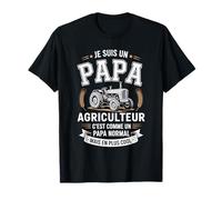 Je suis Un Papa Agriculteur C'est comme Un Papa Normal T-Shirt