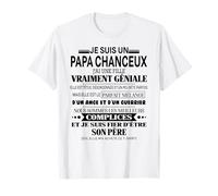 je suis un papa chanceux j'ai une fille vraiment géniale T-Shirt