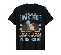 Je Suis Un Papa Coiffeur Comme Un Papa Normal T-Shirt