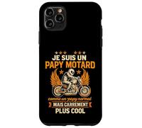 Je suis Un Papy Motard Carrément Plus Cool Coque pour iPhone 11 Pro Max