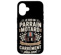 Je suis Un Parrain Motard Carrément Plus Cool Coque pour iPhone 16