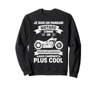 Je suis Un Parrain Motard Moto Idée pour La Fête des Pères Sweatshirt