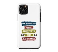 Je suis Un père célibataire Qui est Accro aux Jeux de mathématiques Cool Coque pour iPhone 11 Pro