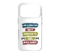 Je suis Un père célibataire Qui est Accro aux Jeux de mathématiques Cool Coque pour iPhone 17 Pro