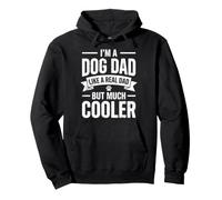Je suis Un père de Chien comme Un Vrai père mais Un Parent de Chien Beaucoup Plus Cool Sweat à Capuche