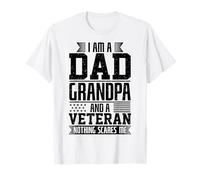 Je suis Un père, Un Grand-père et Un vétéran, Rien ne m'effraie T-Shirt