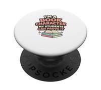 Je suis Un Personnage de Livre, Mes étudiants Peuvent prouver Une Blague de bibliothécaire PopSockets PopGrip Adhésif