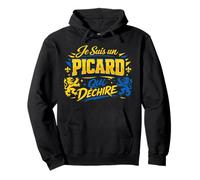 Je suis Un Picard Qui Déchire Humour Picardie Cadeau Sweat à Capuche