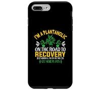 Je suis Un plantaholic sur la Route de la récupération Je plaisante Coque pour iPhone 7 Plus/8 Plus