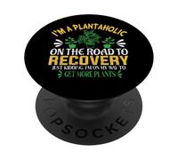 Je suis Un plantaholic sur la Route de la récupération Je plaisante PopSockets PopGrip Adhésif
