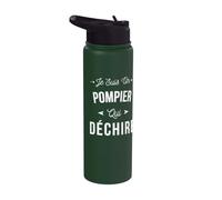 Je Suis Un Pompier Qui Déchire Idée Cadeau Soldat Feu Drôle Stainless Steel Insulated Water Bottle