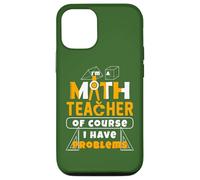 Je suis Un Professeur de mathématiques, Bien sûr, J'Ai des problèmes pour Les éducateurs Coque pour iPhone 12/12 Pro